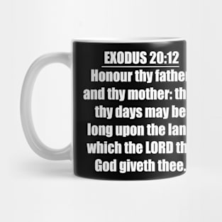 Bible Verse Exodus 20:12 Mug